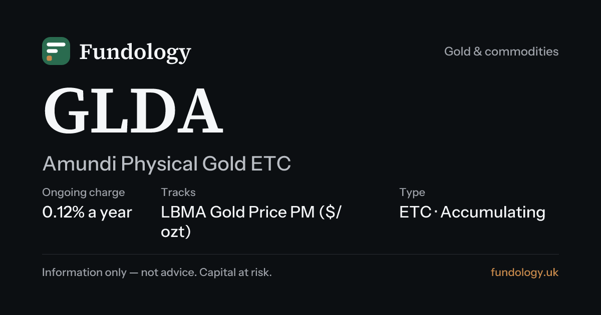 GLDA | Amundi Physical Gold ETC: price, returns & charges · Fundology